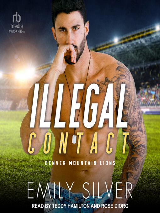 Title details for Illegal Contact by Emily Silver - Available